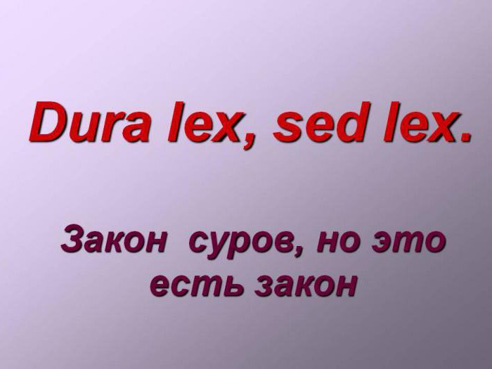 Dura lex sed lex, oversat fra latin